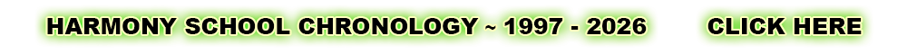Harmony School Chronology